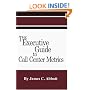 The Executive Guide to Call Center Metrics