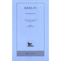 Berlin : anthologie litt�raire