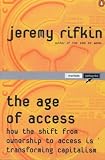 Review Penguin Books Ltd  / The Age of Access: How the Shift from Ownership to Access Is Transforming Modern Life (Penguin Business Library)