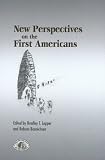 New Perspectives on the First Americans