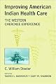 Improving American Indian Health Care: The Western Cherokee Experience