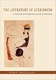 The Literature of Lesbianism: A Historical Anthology From Ariosto To Stonewall