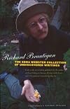 Richard Brautigan's Trout Fishing in America, The Pill versus The Springhill Mine Disaster, and In Watermelon Sugar