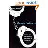 Genetic Witness: Science, Law, and Controversy in the Making of DNA Profiling