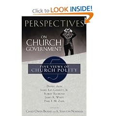 Perspectives on Church Government: Five Views of Church Polity