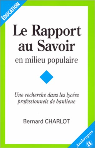 Du rapport au savoir en milieu populaire