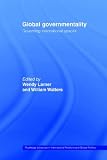 Global Governmentality (Routledge Advances in International Relations and Global Politics)