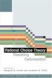 Rational Choice Theory: A Critique (Critical Realism)