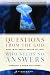 Book Questions from the God Who Needs No Answers: What Is He Really Asking of You? (Fisherman Resources)