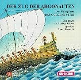 Der Zug der Argonauten / Der Kampf um das goldene Vlies - 1 CD - ( Ab 7 Jahre) - Dimiter Inkiow, Peter Kaempfe