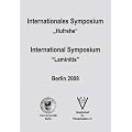 Internationales Symposium "Hufrehe"; International Symposium "Laminitis" Berlin 2008
