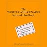 The Worst-Case Scenario Survival Handbook: Work