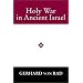 Holy War in Ancient Israel