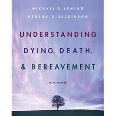 Understanding Dying, Death, and Bereavement