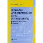 Click here to buy  Distributed Artificial Intelligence Meets Machine Learning... by Gerhard Wei�.