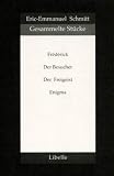 Gesammelte Stücke: Frederick oder Boulevard des Verbrechens / Der Besucher / Der Freigeist / Enigma