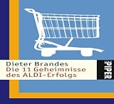 Die 11 Geheimnisse des ALDI-Erfolgs