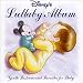 Classical Music : Disney’s Lullaby Album