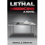 lethal medicine