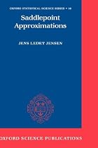 Saddlepoint Approximations (Oxford Statistical Science Series)