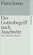 Der Gottesbegriff nach Auschwitz: Eine j�dische Stimme (suhrkamp taschenbuch)