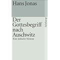 Der Gottesbegriff nach Auschwitz: Eine j�dische Stimme (suhrkamp taschenbuch)
