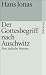 Der Gottesbegriff nach Auschwitz: Eine jüdische Stimme (suhrkamp taschenbuch)