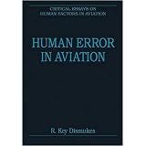 HumanErrorinAviation(CriticalEssaysonHumanFactorsinAviation)