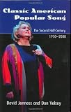 Classic American Popular Song: The Second Half-Century, 1950-2000