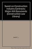 Sweet on construction industry contracts : major AIA documents