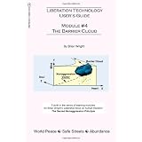 Liberation Technology User's Guide: Module #4: The Barrier Cloud