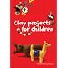 Clay Projects for Children