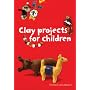 Clay Projects for Children