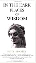 In the Dark Places of Wisdom