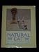 The Natural Cat: A Holistic Guide for Finicky Owners