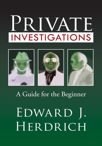 Private Investigations:A Guide for the Beginner