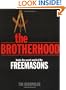 The Brotherhood: Inside the Secret World of the Freemasons