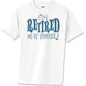 Retired do It Yourself - Birthdays / Retirement / Age Premium T-Shirt