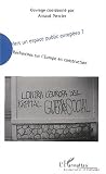 Vers un espace public europ�en ? : Recherches sur l'Europe en construction