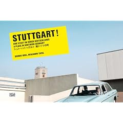 Stuttgart! A Place in Southern Germany / Eine Stadt im S�den Deutschlands