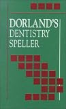 Dorland's Dentistry Speller, 1e