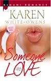 Someone To Love (Kimani Romance)