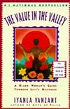 The Value in the Valley: A Black Woman's Guide Through Life's Dilemmas