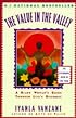 The VALUE IN THE VALLEY : A BLACK WOMAN'S GUIDE THROUGH LIFE'S DILEMMAS