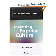 Inventing Popular Culture: From Folklore to Globalization
