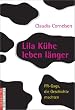 Lila K�he leben l�nger