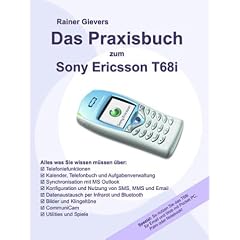 Das Praxisbuch zum Sony Ericsson T68i