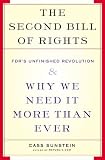 The Second Bill of Rights: FDR`S Unfinished Revolution and Why We Need It More than Ever
