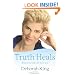 Truth Heals: What You Hide Can Hurt You