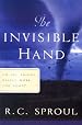 The Invisible Hand: Do All Things Really Work for Good (Sproul, R. C. R.C. Sproul Library.) (Sproul, R. C. R.C. Sproul Library.) (Sproul, R. C. R.C. Sproul Library.)
